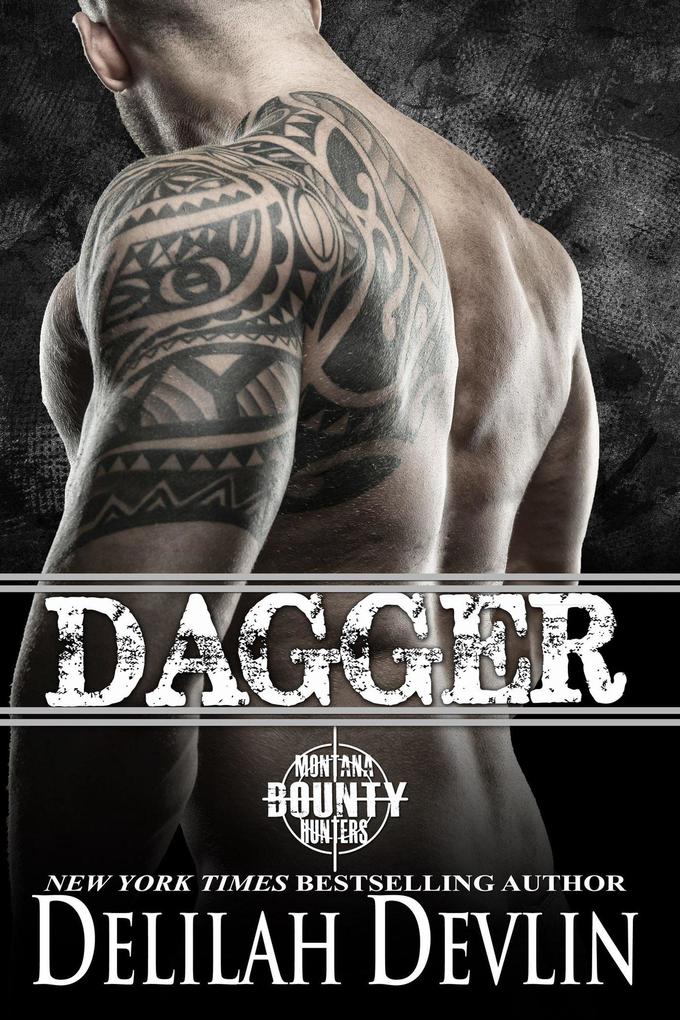 Dagger (Montana Bounty Hunters #2)