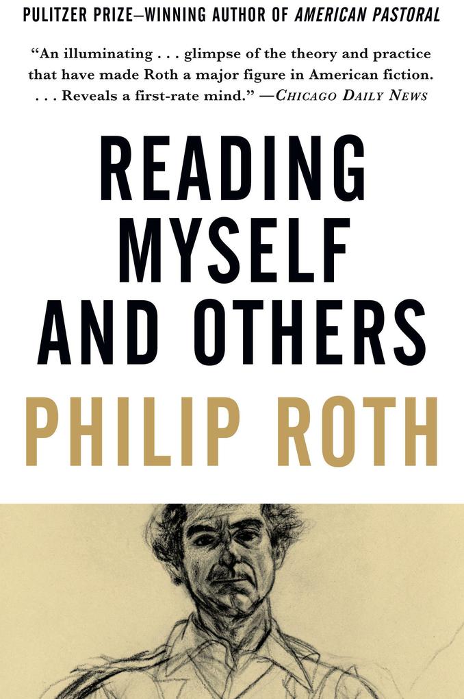 Reading Myself and Others - Philip Roth