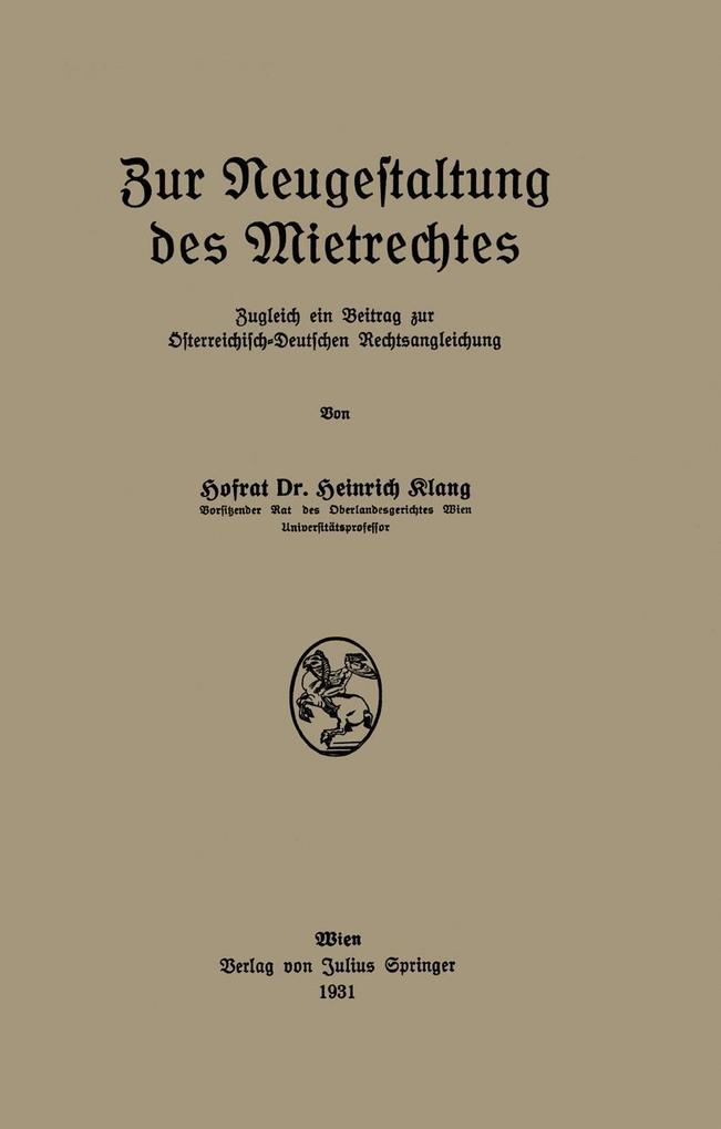 Zur Neugestaltung des Mietrechtes