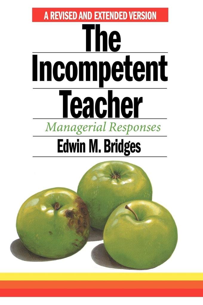 The Incompetent Teacher