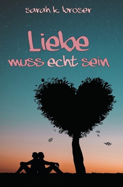 Image of Liebe muss echt sein