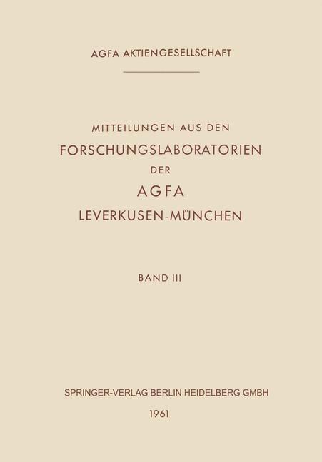Mitteilungen aus den Forschungslaboratorien der Agfa Leverkusen-München