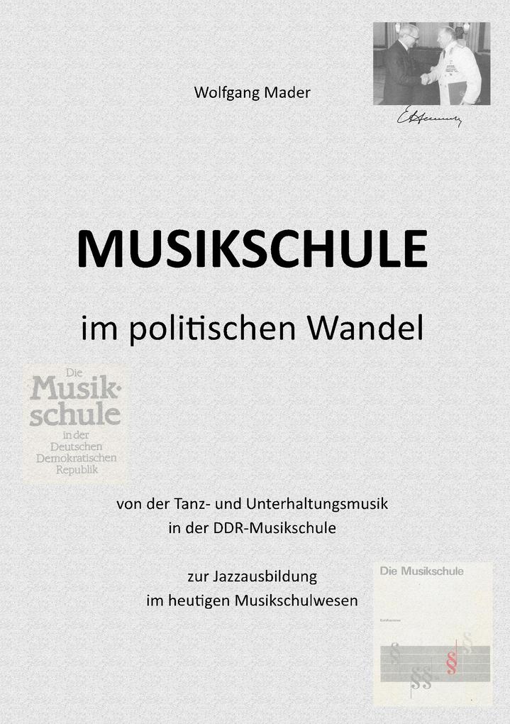 Musikschule im politischen Wandel