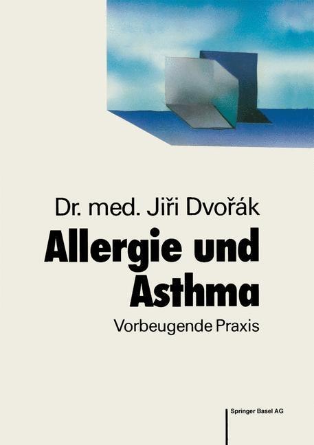 Allergie und Asthma - J. Dvorak
