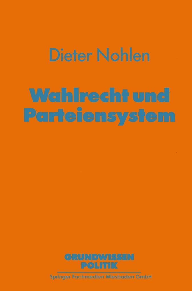 Wahlrecht und Parteiensystem - Dieter Nohlen