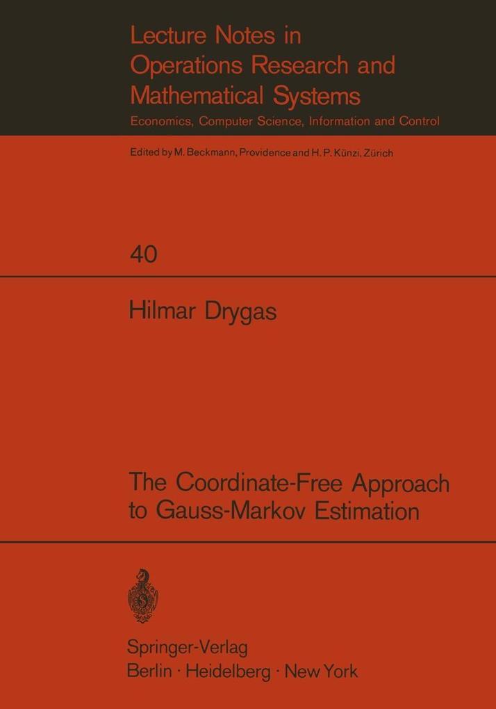 The Coordinate-Free Approach to Gauss-Markov Estimation