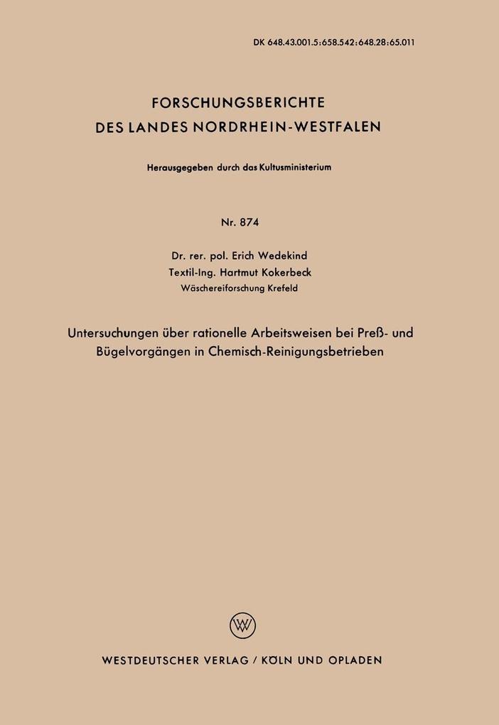 Untersuchungen über rationelle Arbeitsweisen bei Preß- und Bügelvorgängen in Chemisch-Reinigungsbetrieben