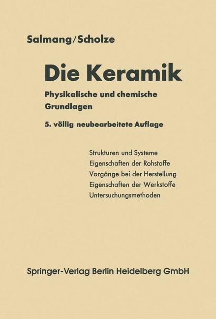 Die physikalischen und chemischen Grundlagen der Keramik - Hermann Salmang/ Horst Scholze
