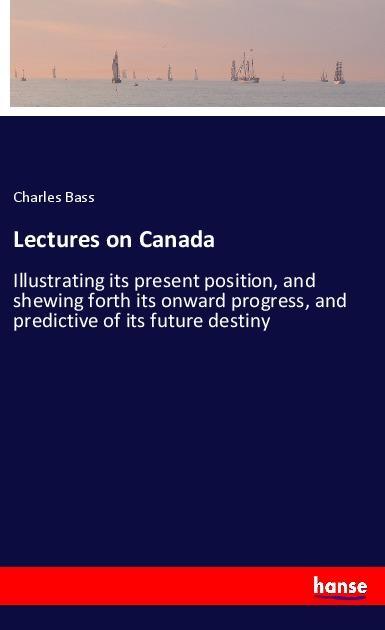 Lectures on Canada