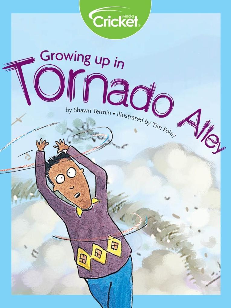 Growing up in Tornado Alley