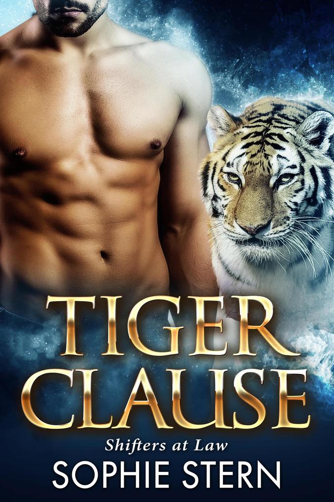 Tiger Clause (Shifters at Law #3)