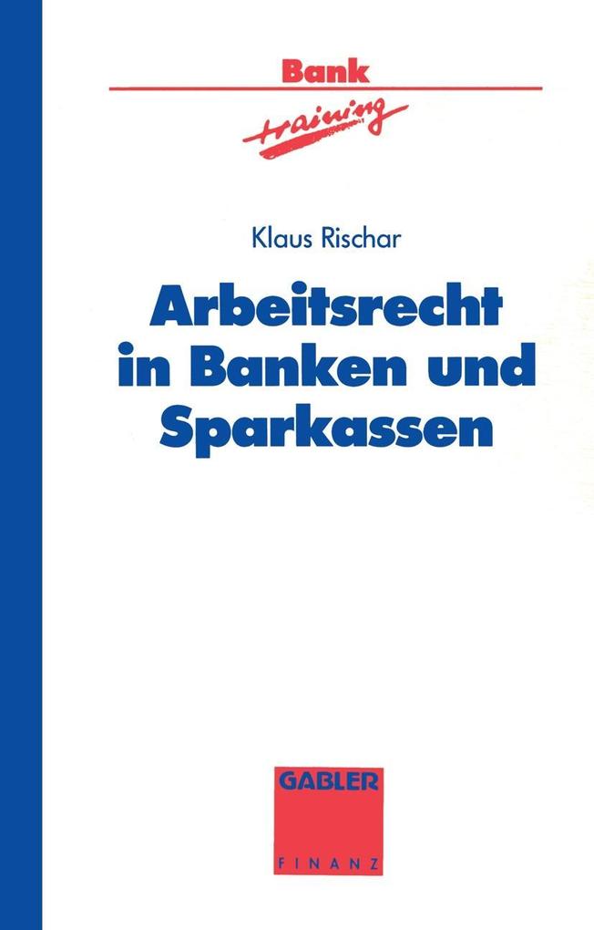 Arbeitsrecht in Banken und Sparkassen