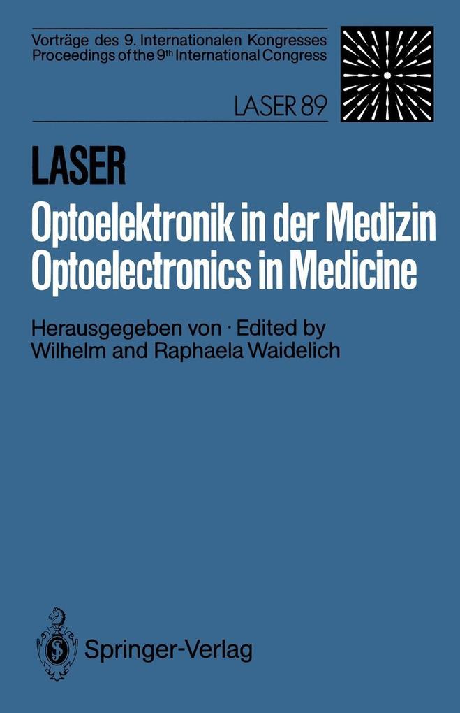 Laser/Optoelektronik in der Medizin / Laser/Optoelectronics in Medicine
