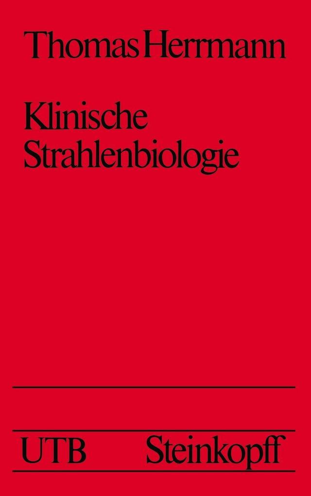 Klinische Strahlenbiologie - T. Herrmann