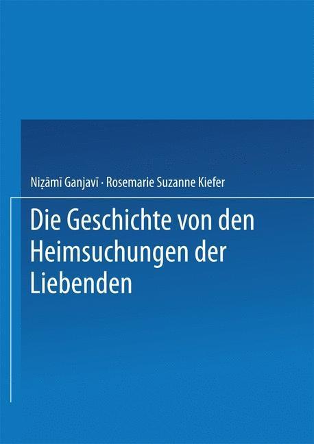 Die Geschichte von den Heimsuchungen der Liebenden