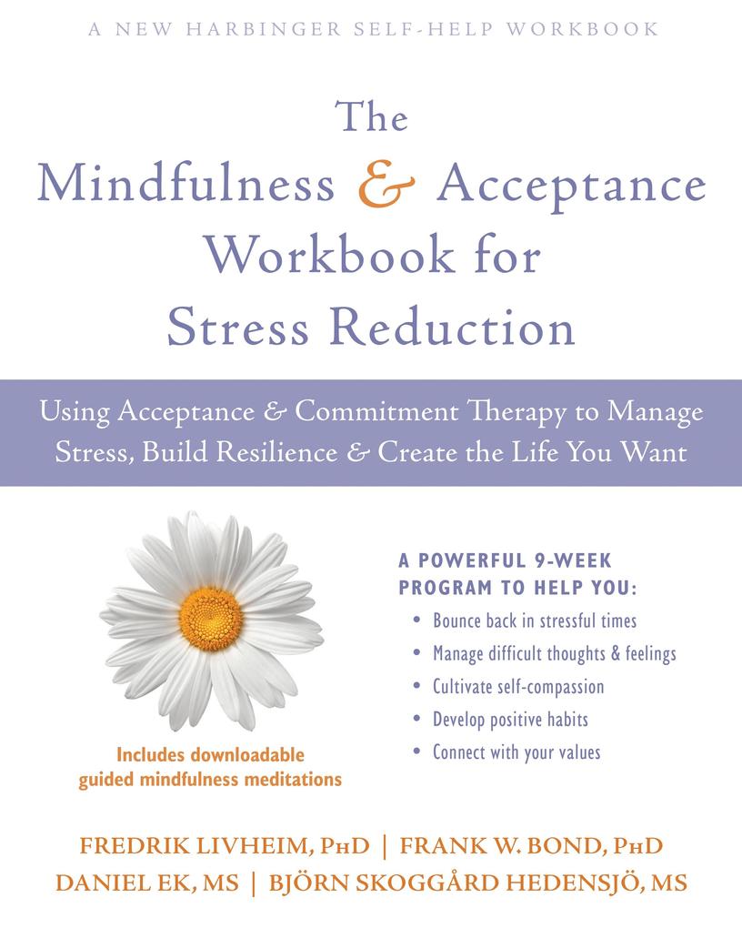Mindfulness and Acceptance Workbook for Stress Reduction