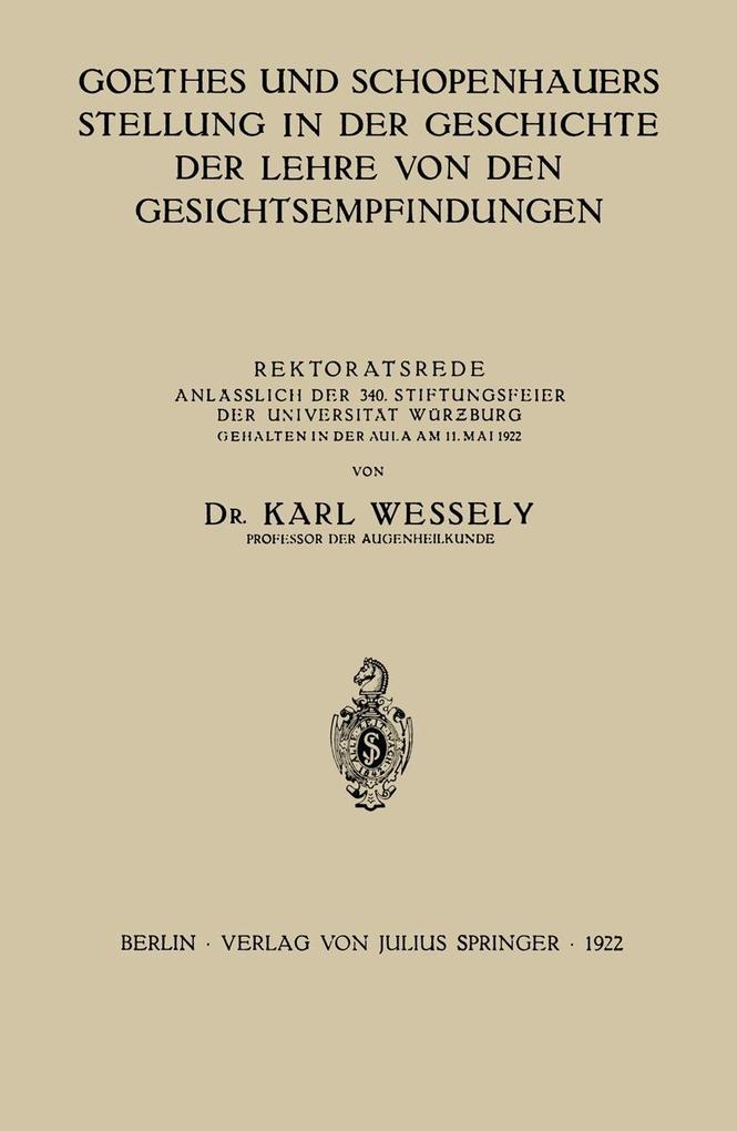 Goethes und Schopenhauers Stellung in der Geschichte der Lehre von den Gesichtsempfindungen
