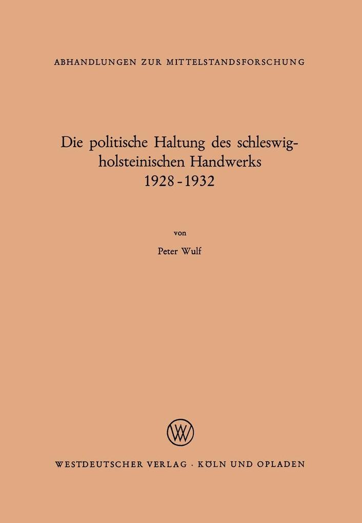 Die politische Haltung des schleswig-holsteinischen Handwerks 1928 - 1932