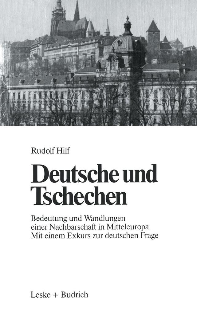 Deutsche und Tschechen - Rudolf Hilf