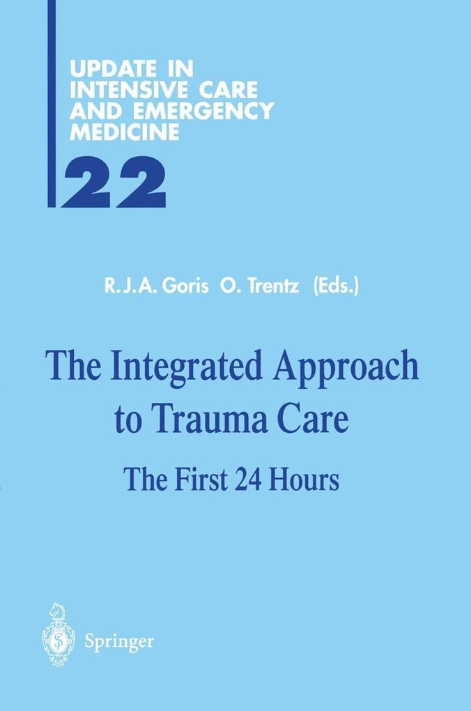 The Integrated Approach to Trauma Care