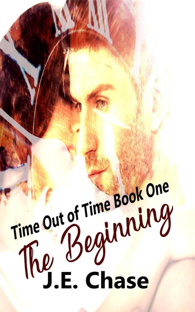 The Beginning (Time Out of Time #1)