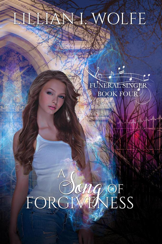 A Song of Forgiveness (Funeral Singer #4)