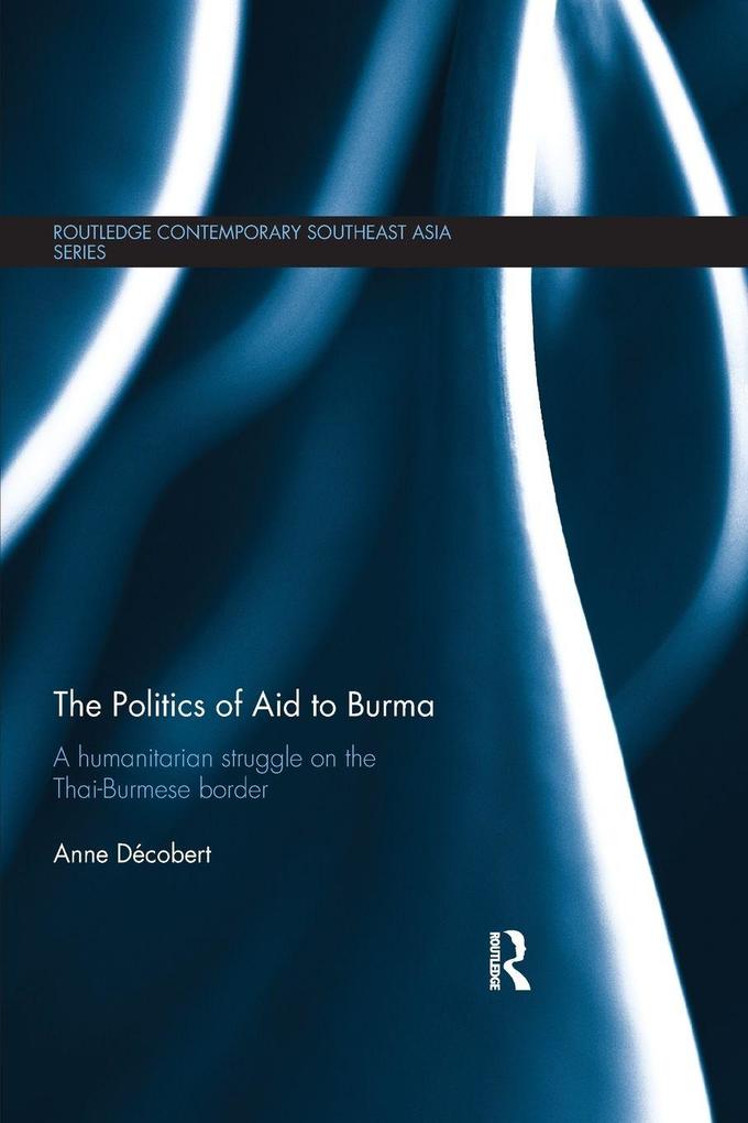 The Politics of Aid to Burma