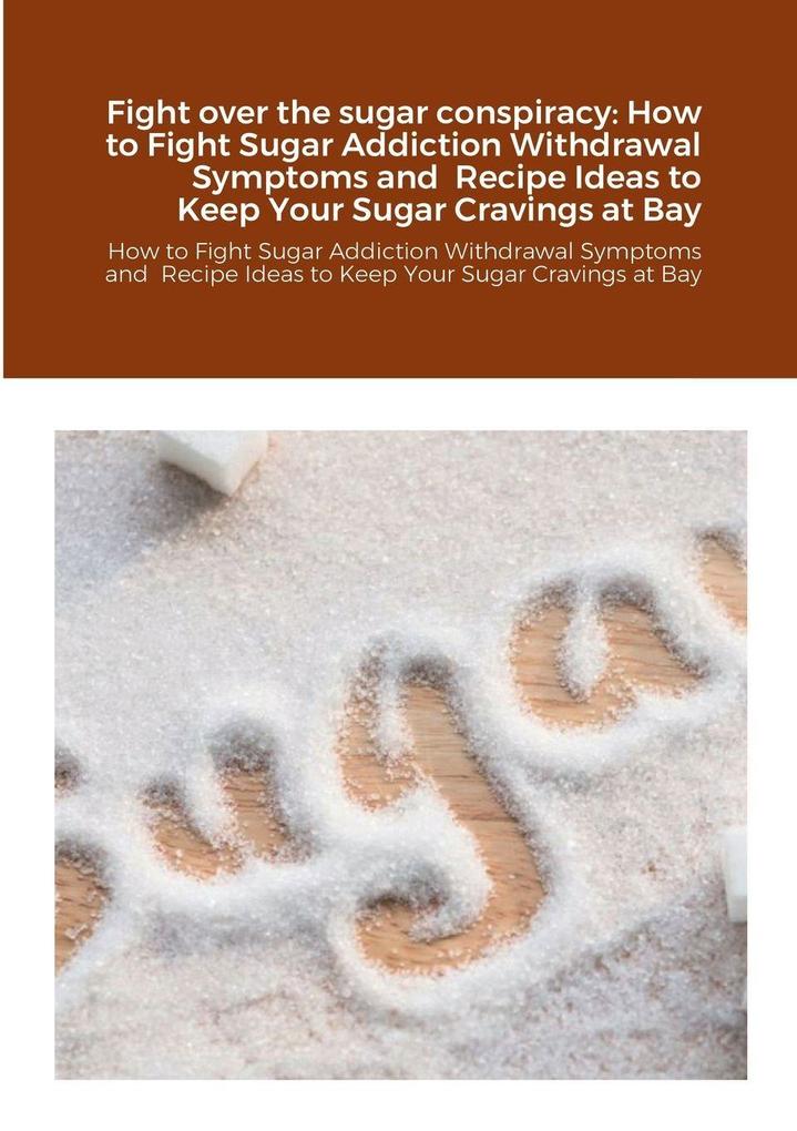 Fight over the sugar conspiracy