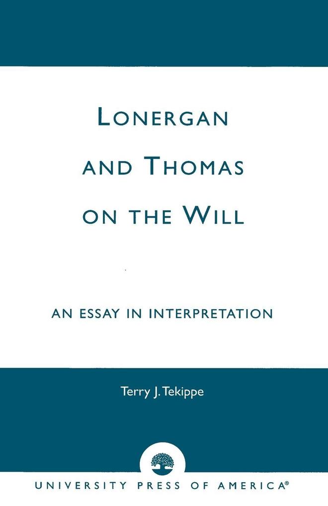 Lonergan and Thomas on the Will