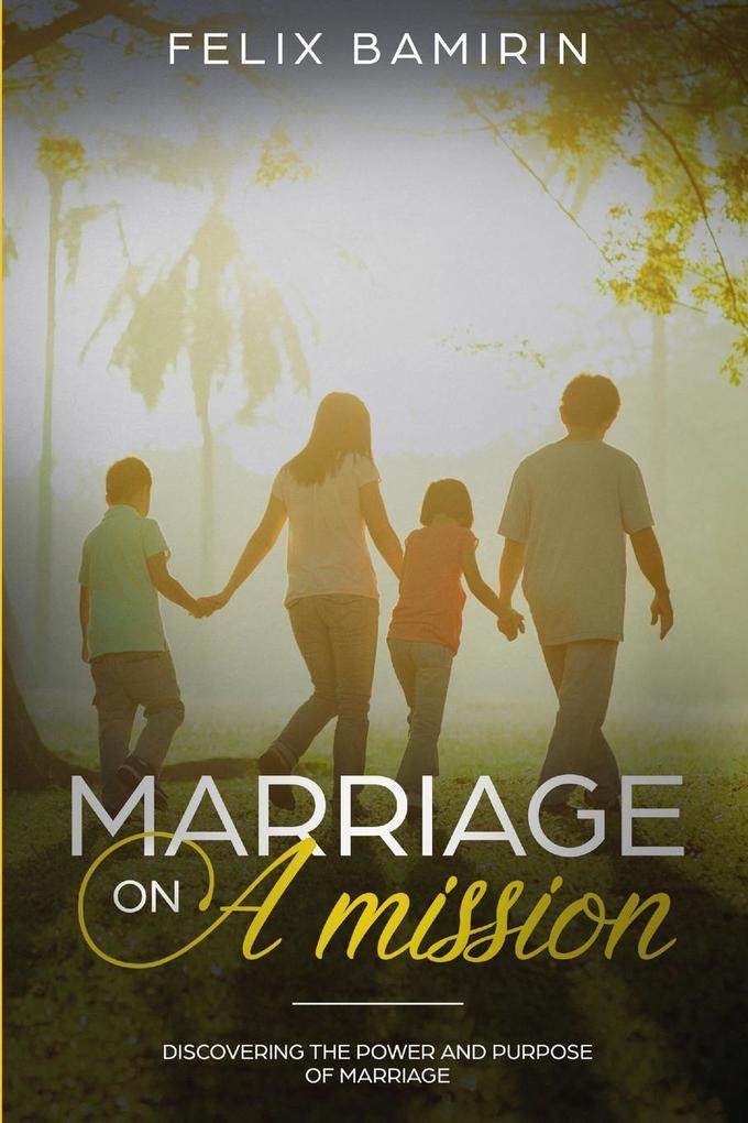 Marriage on a Mission