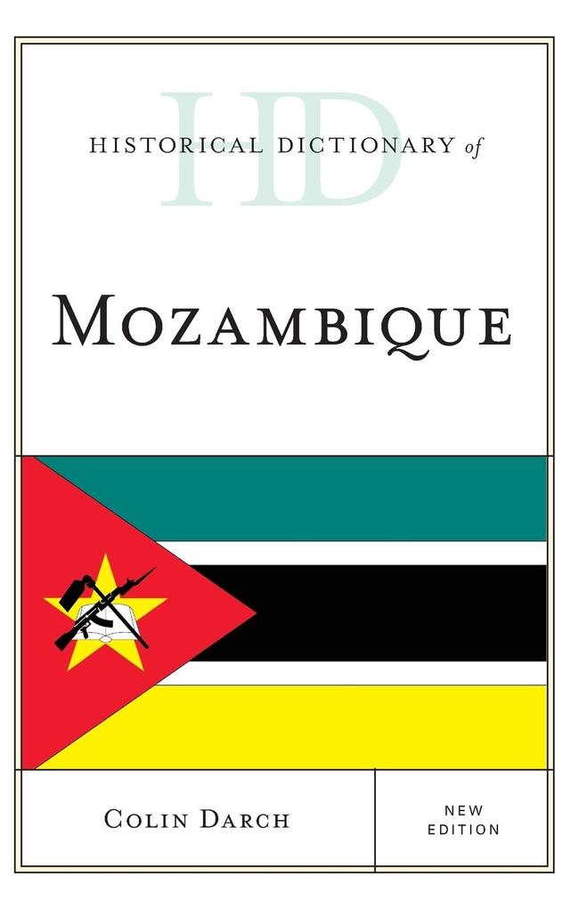 Historical Dictionary of Mozambique New Edition