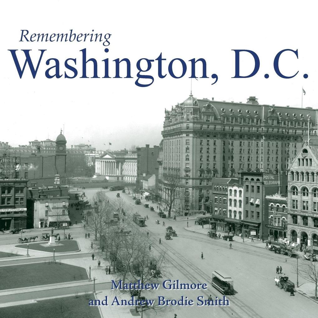Remembering Washington D.C.