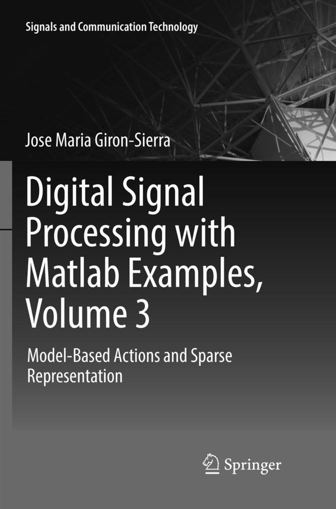 Digital Signal Processing with Matlab Examples Volume 3