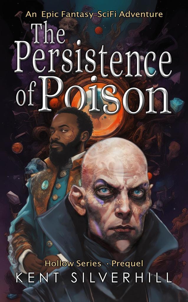 The Persistence of Poison (Hollow #0)