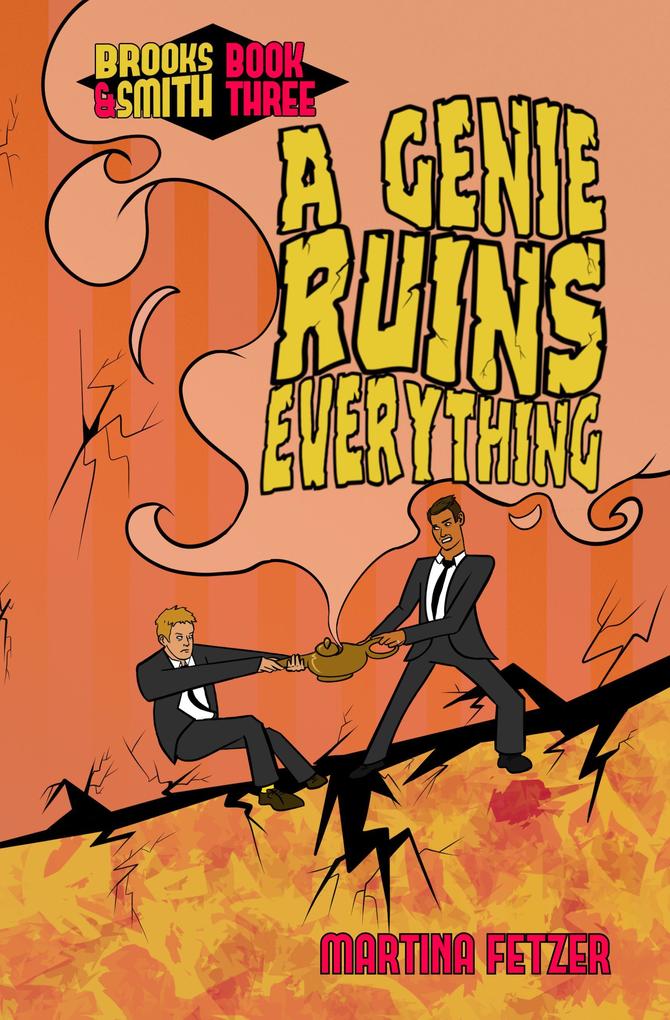 A Genie Ruins Everything (Brooks & Smith #3)