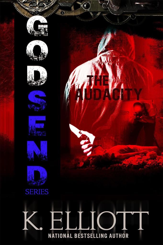 Godsend 12: The Audacity (The Godsend Series #3)