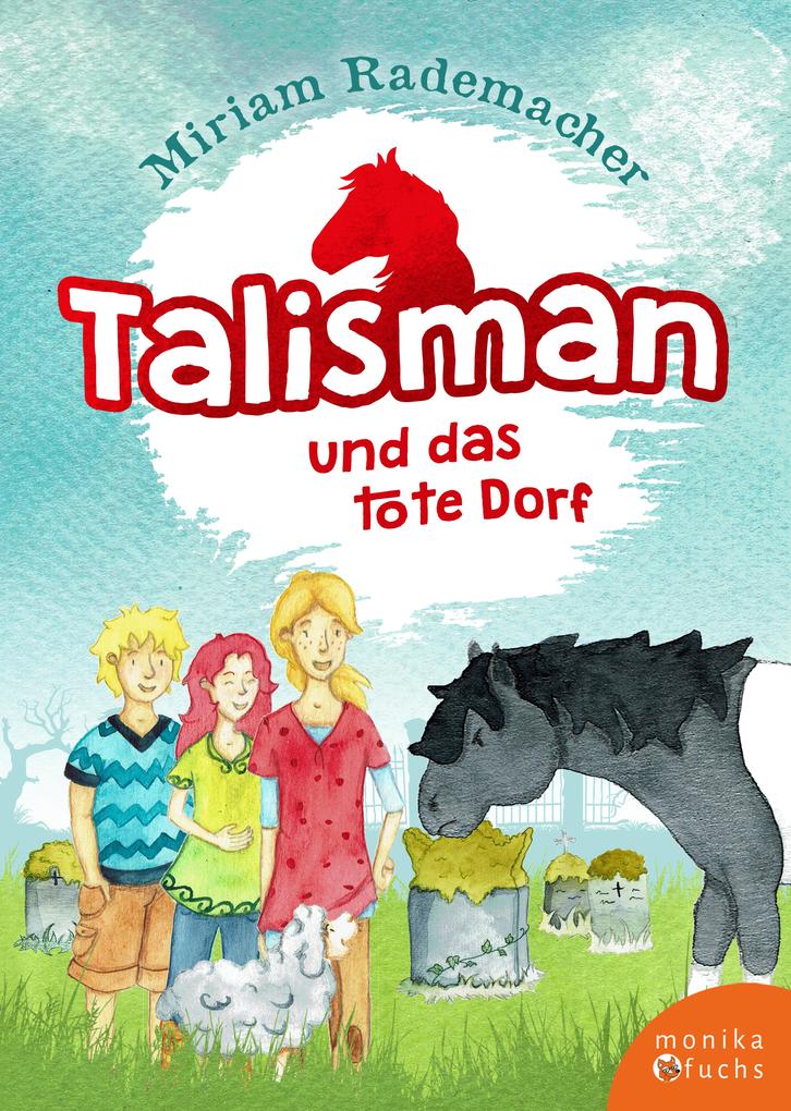 Image of Talisman und das tote Dorf