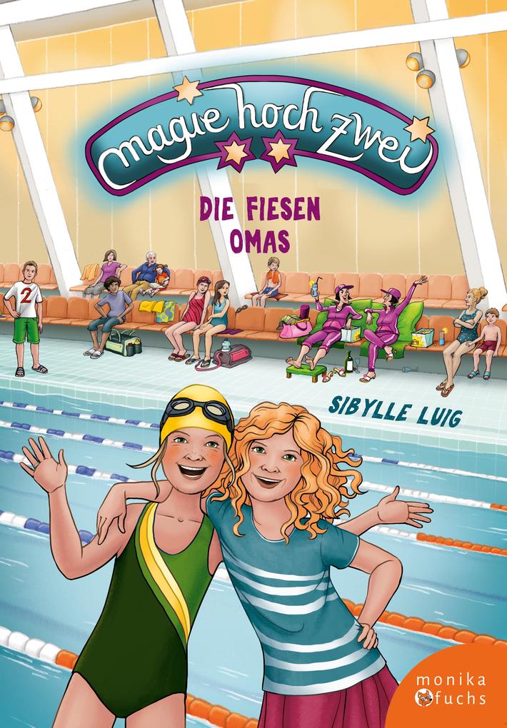 Image of Magie hoch zwei - Die fiesen Omas
