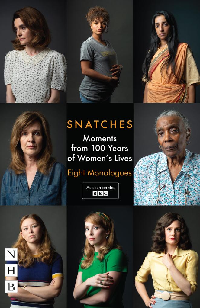 Snatches: Moments from 100 Years of Women‘s Lives (NHB Modern Plays)