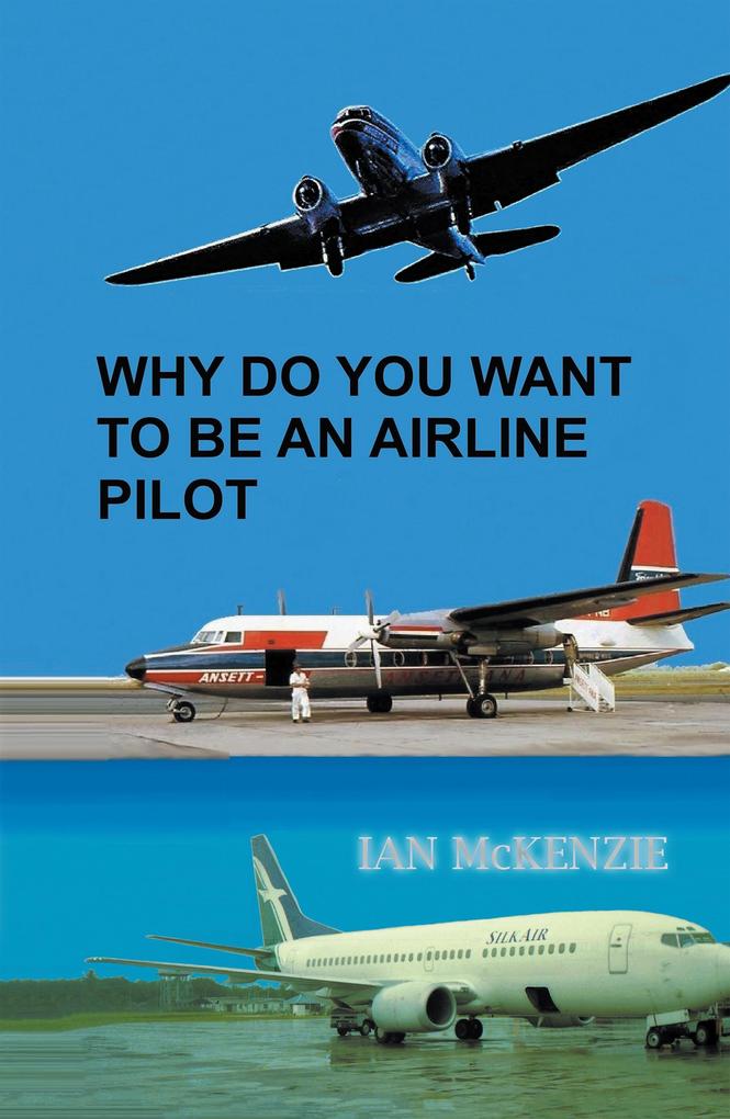 Why Do You Want to Be an Airline Pilot