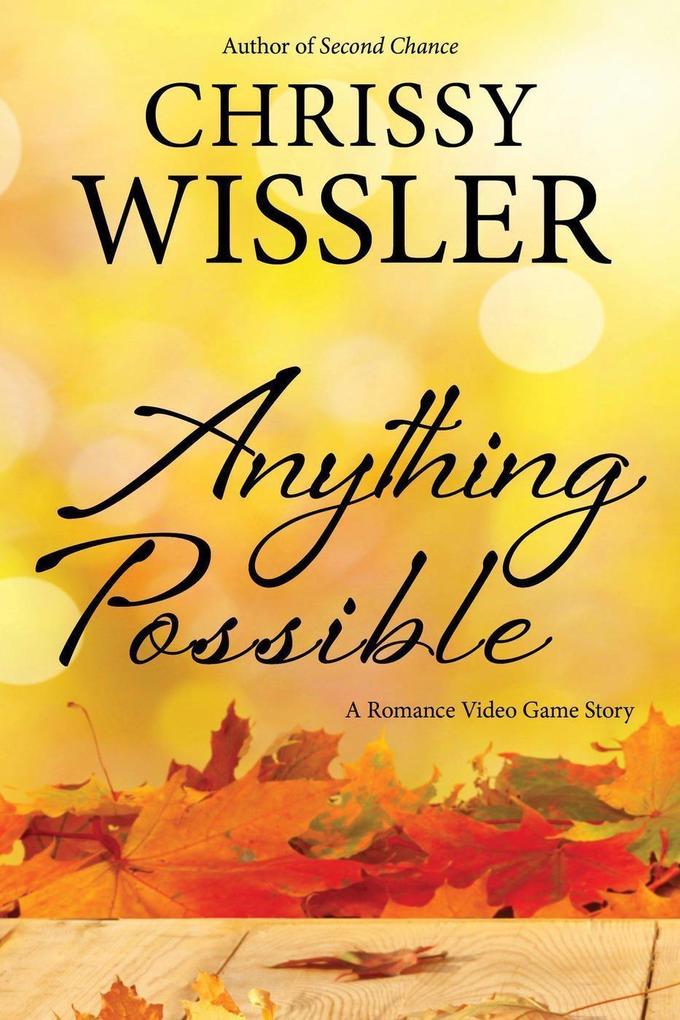Anything Possible (Romance Video Game)