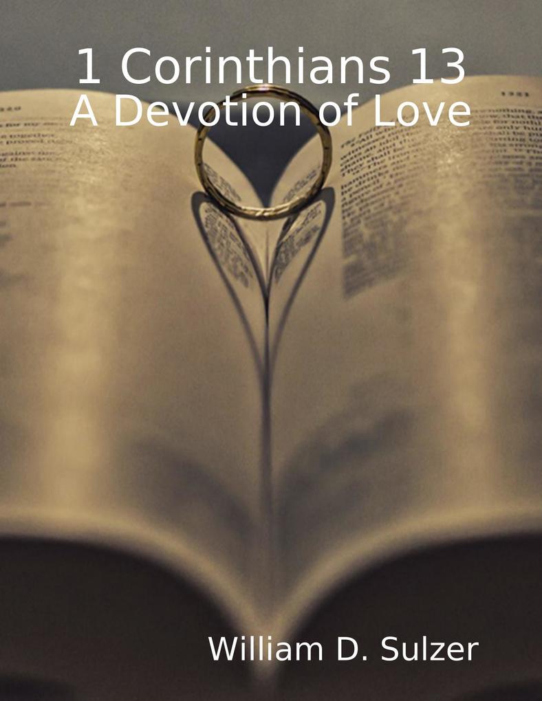 1 Corinthians 13: A Devotion of Love
