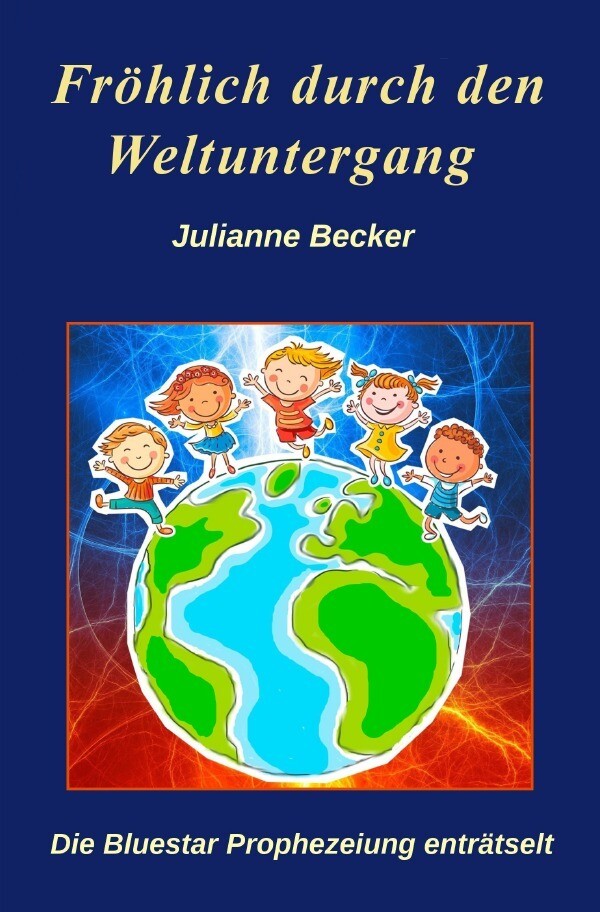 Image of Fröhlich durch den Weltuntergang