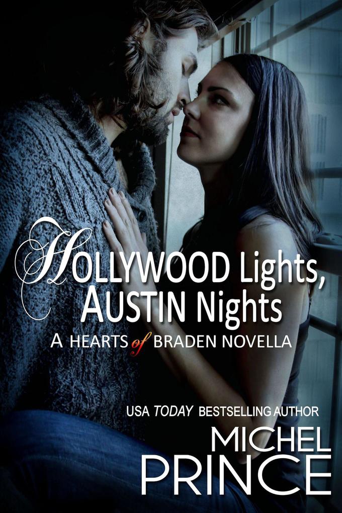 Hollywood Lights Austin Nights (Hearts of Braden #9)
