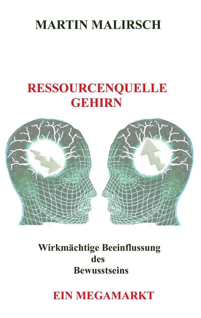 Ressourcenquelle Gehirn