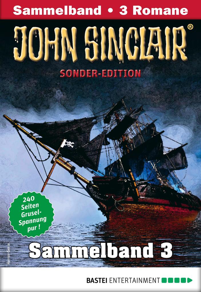 John Sinclair Sonder-Edition Sammelband 3 - Horror-Serie