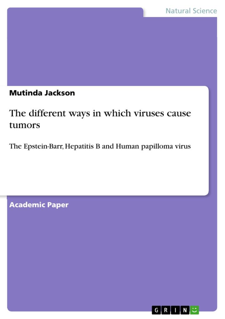The different ways in which viruses cause tumors