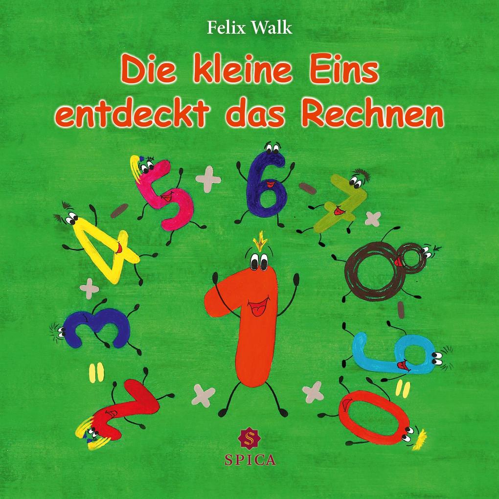 Image of Die kleine Eins entdeckt das Rechnen