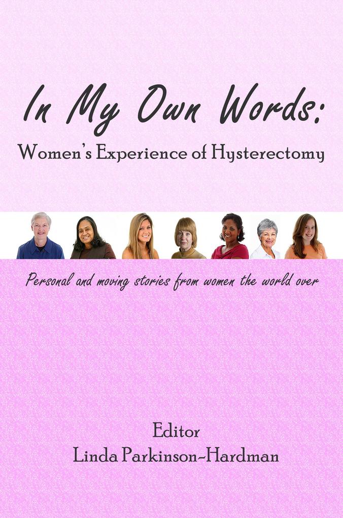 In My Own Words: Women‘s Experience Of Hysterectomy
