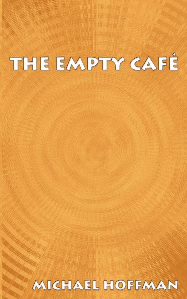 The Empty Cafe